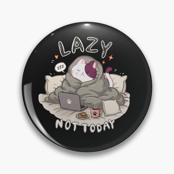 Item preview, Copy of A lazy cat—not today designed and sold by Fluffyvenly ✨.