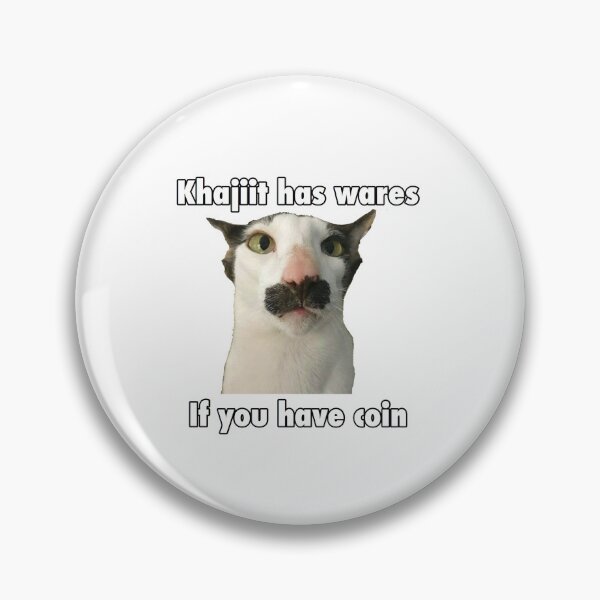 Item preview, Khajiit has wares if you have coin Skyrim meme elder scroll designed and sold by StickerShed.