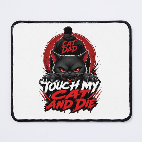 Item preview, Touch My Cat And Die Black Cat Dad Funny Kawaii T-Shirt designed and sold by Ashley critters.