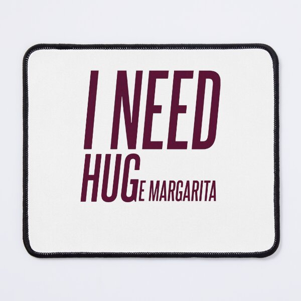 Item preview, I Need A Huge Margarita Funny Cocktail Pun designed and sold by HometownCozyCo.