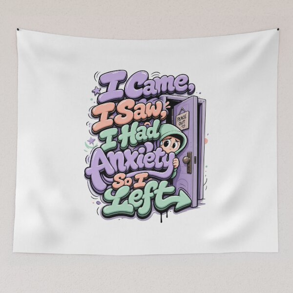 Item preview, I Came I Saw I Had Anxiety So I Left Funny Sarcasm designed and sold by Mr-wow.