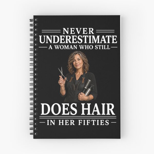Item preview, Never Underestimate A Woman Who Still Does Hair In Her Fifties – Hairstylist Salon Life Design designed and sold by PosiMCreations.