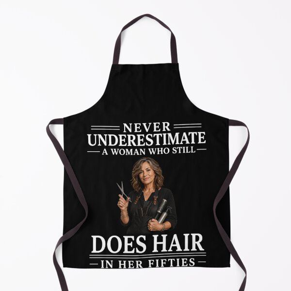 Item preview, Never Underestimate A Woman Who Still Does Hair In Her Fifties – Hairstylist Salon Life Design designed and sold by PosiMCreations.
