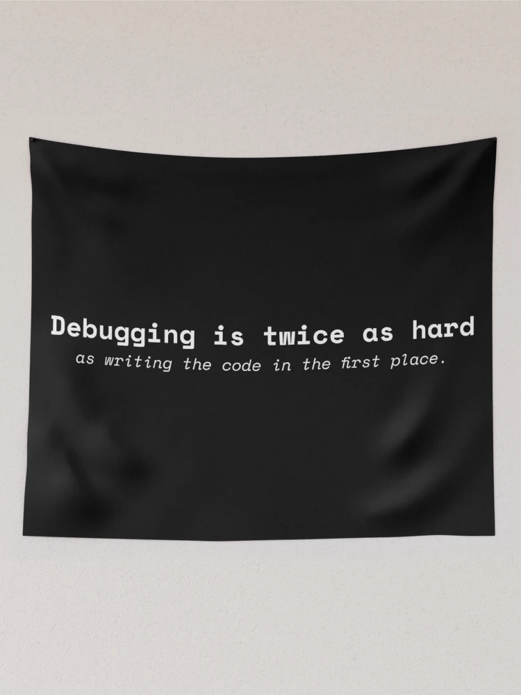 Thumbnail 2 of 3, Tapestry, Debugging Programming Quote Typography designed and sold by Code Monkeys.