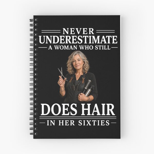 Item preview, Never Underestimate A Woman Who Still Does Hair In Her Sixties – Hairstylist Salon Life Design designed and sold by PosiMCreations.