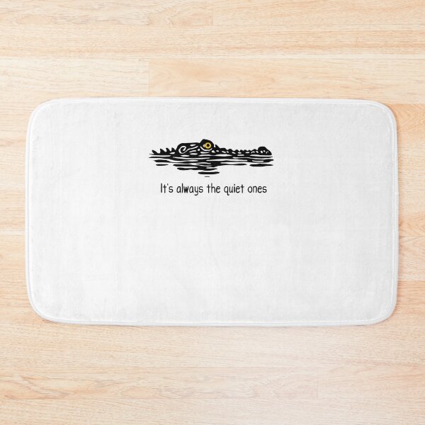 Item preview, It's Always The Quiet Ones Funny Crocodile Alligator Meme designed and sold by kienoy.