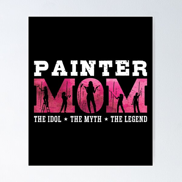 Item preview, Painter Dad The Idol The Myth The House Painter designed and sold by tshirtconcepts.