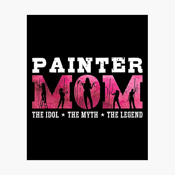 Item preview, Painter Dad The Idol The Myth The House Painter designed and sold by tshirtconcepts.