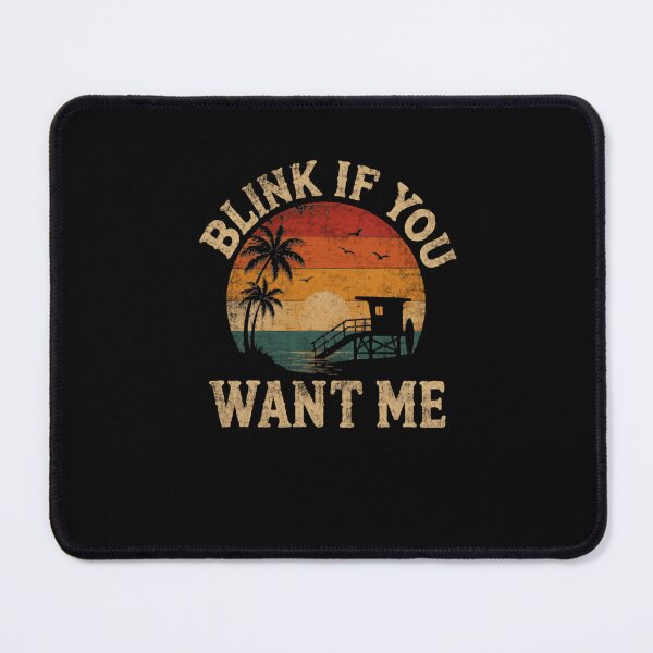 Item preview, Blink If You Want Me Retro Beach Summer Vacation Flirty Lover designed and sold by JonesFlora2025.