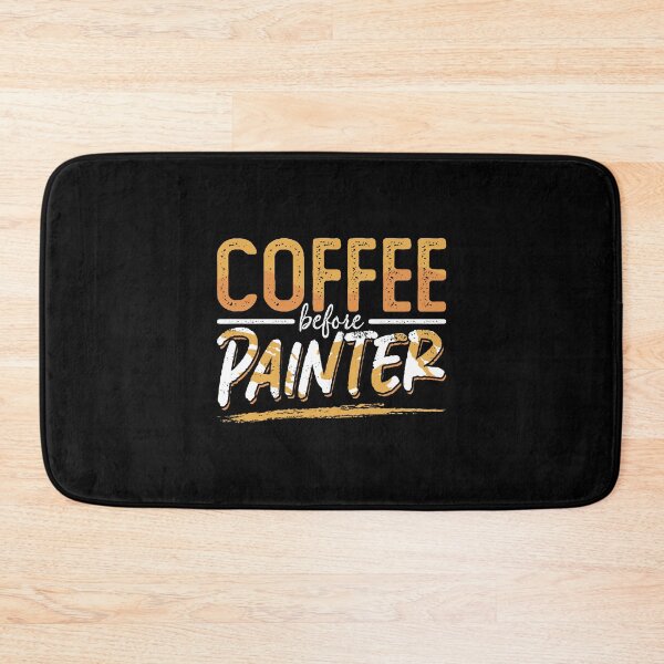 Item preview, Painter Coffee Before Craftsmanship Coffee Lover designed and sold by tshirtconcepts.