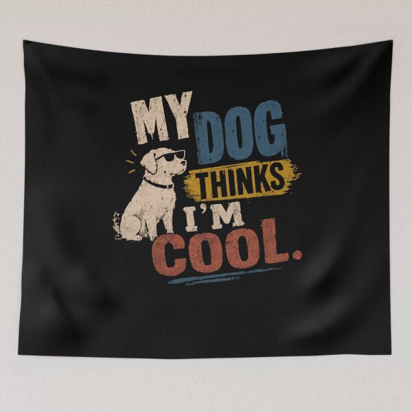 Item preview, My Dog Thinks I'm Cool Dog Owner Pet Lover Gift designed and sold by JonesFlora2025.