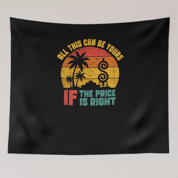 Item preview, All This Can Be Yours If The Price Is Right Wealth Success Financial Freedom designed and sold by RetroMini2026.