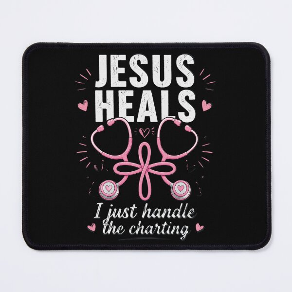 Item preview, Jesus Heals I Just Handle The Charting Nurse designed and sold by OlakunleOloroz.