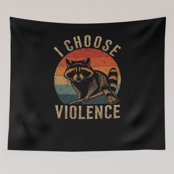 Item preview, I Choose Violence Raccoon Lover Humorous Meme Wildlife Sarcasm designed and sold by JonesFlora2025.