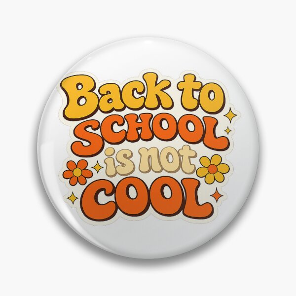 Item preview, Back to School Is Not Cool Retro Groovy Sticker  Funny School Quote designed and sold by SpaceConcept.