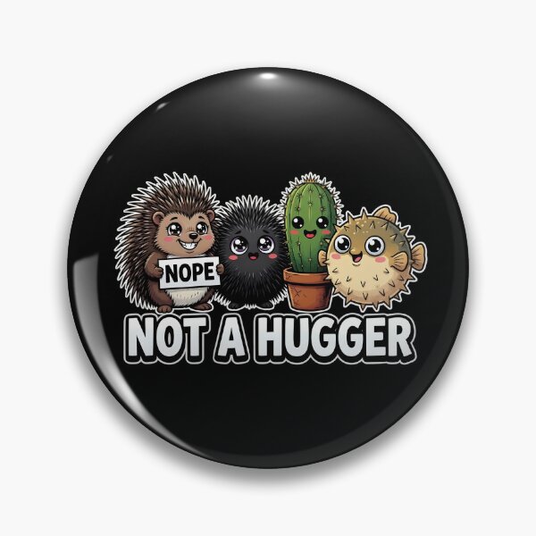 Item preview, Not a Hugger Prickly Animals Funny Design designed and sold by TshirtsOnline-.