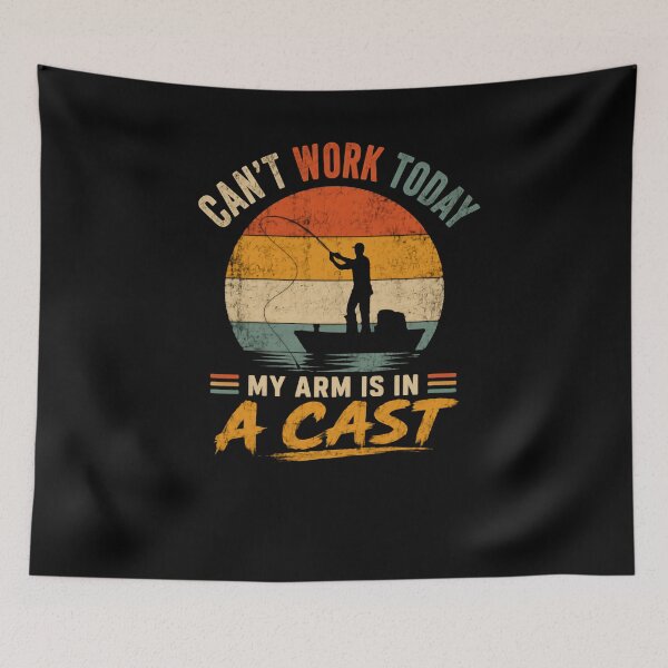Item preview, Can't Work Today My Arm Is In A Cast Fishing Angler Humor designed and sold by JonesFlora2025.