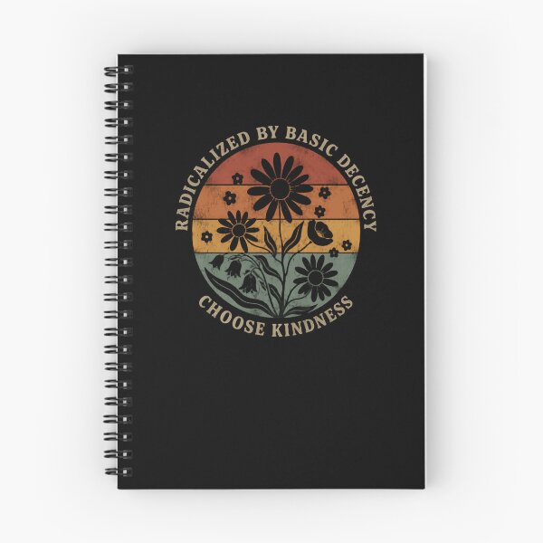 Item preview, Radicalized By Basic Decency Choose Kindness Empathy Decency Advocate designed and sold by RetroMini2026.