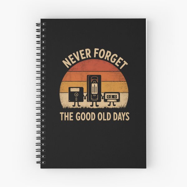 Item preview, Never Forget The Good Old Days Retro Technology Nostalgia Vintage designed and sold by JonesFlora2025.