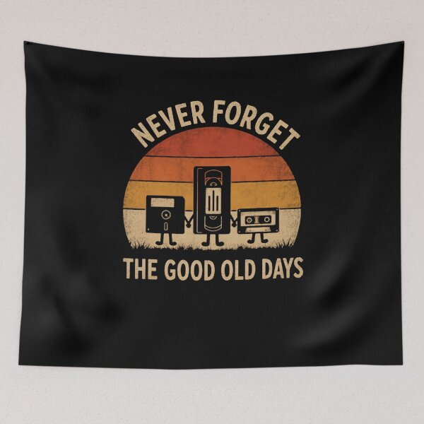 Item preview, Never Forget The Good Old Days Retro Technology Nostalgia Vintage designed and sold by JonesFlora2025.