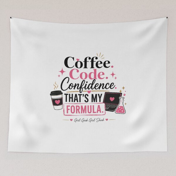 Item preview, Coffee Code Confidence That’s My Formula Girl Geek Design designed and sold by Girl Geek Girl Sheek.