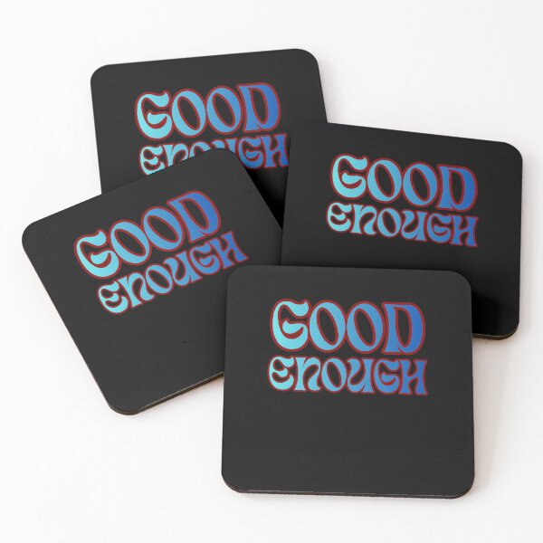 Item preview, good enough, good vibes designed and sold by Madzilla Wear.