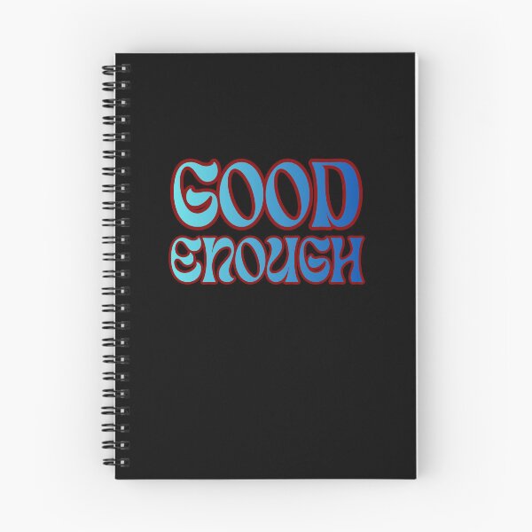 Item preview, good enough, good vibes designed and sold by Madzilla Wear.