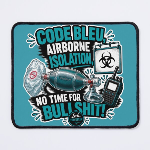 Item preview, Code Blue Airborne Isolation – No Time for Bullshit | Funny Respiratory Therapist Gift designed and sold by CollectionsJEm.