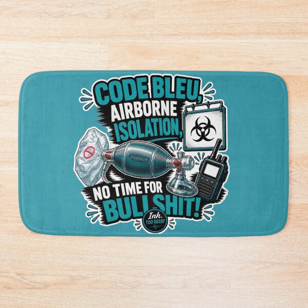 Item preview, Code Blue Airborne Isolation – No Time for Bullshit | Funny Respiratory Therapist Gift designed and sold by CollectionsJEm.