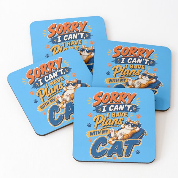 Item preview, Sorry I Can't, I Have Plans With My Cat designed and sold by RebenCantik.