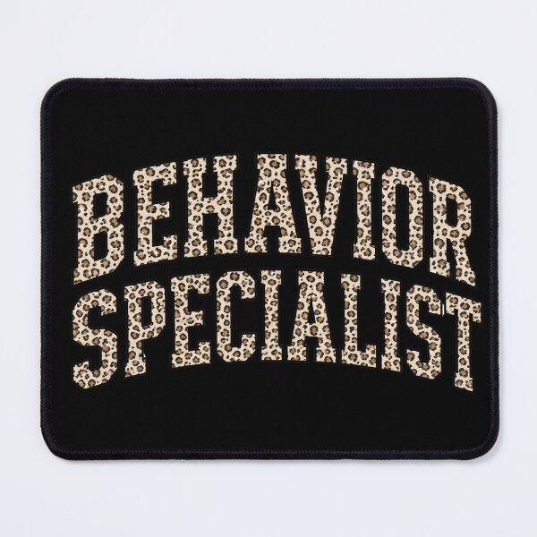 Item preview, Cheetah Print Behavior Specialist designed and sold by savsaid.
