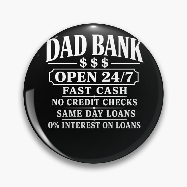 Item preview, Dad Bank Open 24/7 – Funny Fatherhood Money Humor Design designed and sold by PosiMCreations.