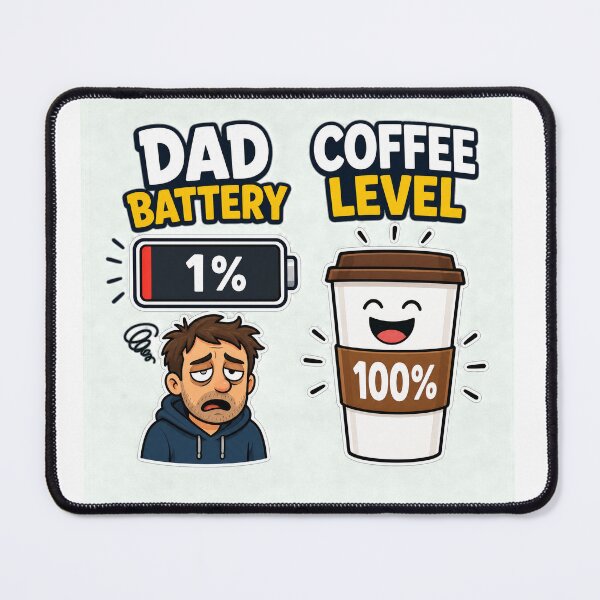 Item preview, Funny Dad Battery 1% vs Coffee Level 100% designed and sold by MedRoh.