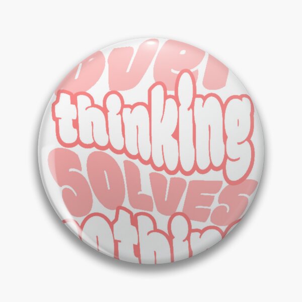 Item preview, Over thinking solves nothing  designed and sold by Roseliya.
