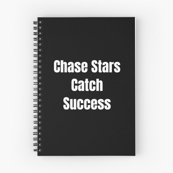 Item preview, Chase Stars Catch Success (White Text) designed and sold by QuoteeApparel.