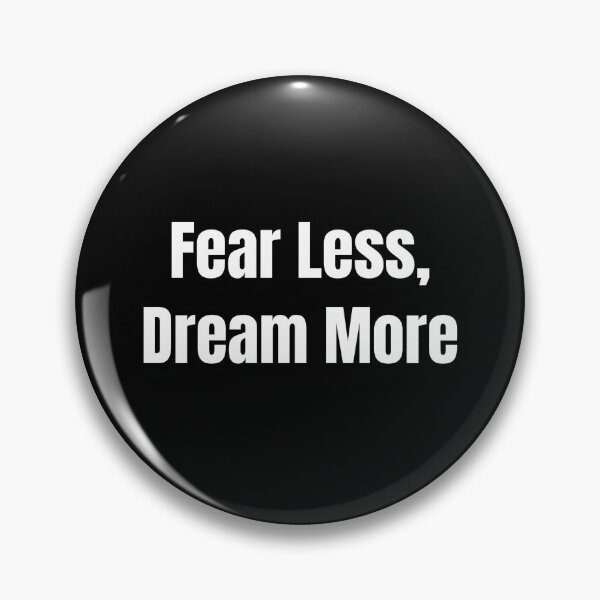 Item preview, Fear Less, Dream More (White Text) designed and sold by QuoteeApparel.