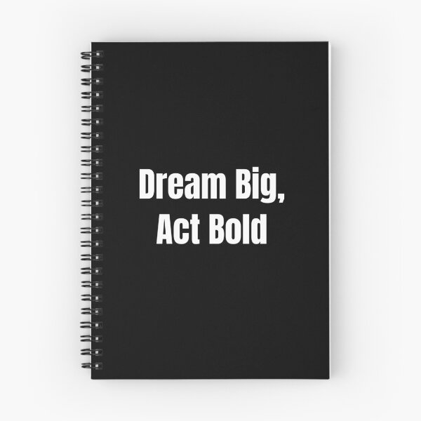Item preview, Dream Big, Act Bold (White Text) designed and sold by QuoteeApparel.