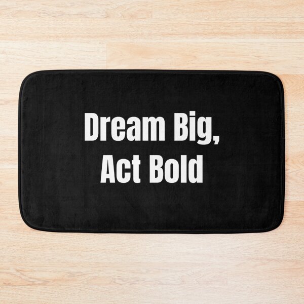 Item preview, Dream Big, Act Bold (White Text) designed and sold by QuoteeApparel.