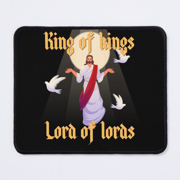 Item preview, King Of Kings Lord Of Lords Jesus Christ designed and sold by Kuzmier.