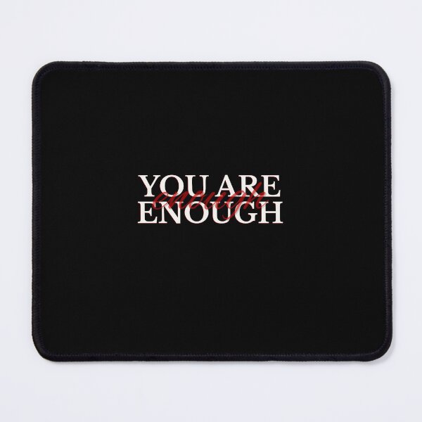 Item preview, you are enough designed and sold by Madzilla Wear.