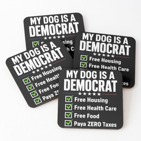 Item preview, Funny My Dog Is A Democrat Political Satire Liberal Puppy Dog Owner Gift designed and sold by PhocoNibict.