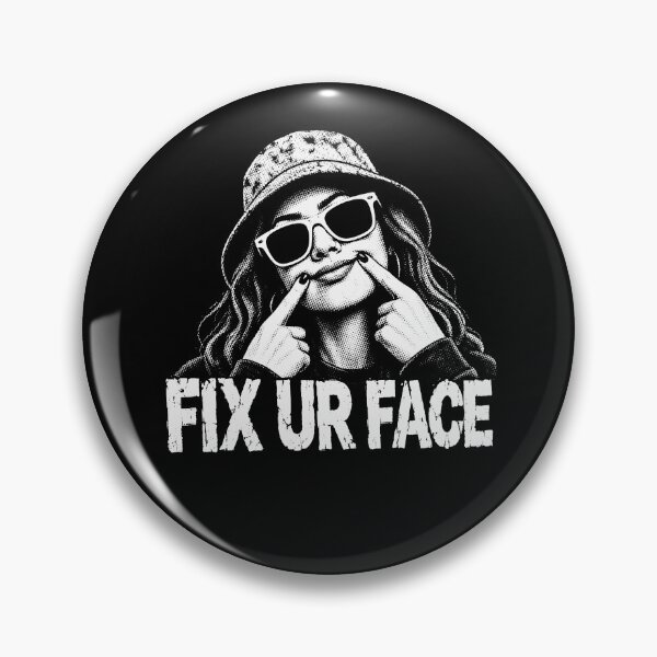 Item preview, Fix Ur Face – Funny Sassy Attitude Sarcastic Girl Humor Design designed and sold by PosiMCreations.