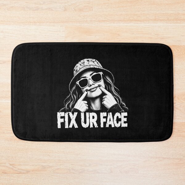 Item preview, Fix Ur Face – Funny Sassy Attitude Sarcastic Girl Humor Design designed and sold by PosiMCreations.