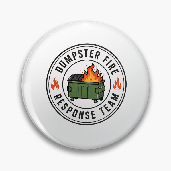 Item preview, Dumpster Fire Response Team Workplace Office Job Humor Sarcasm designed and sold by HumansStuck12.