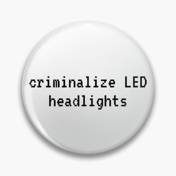 Item preview, "Criminalize LED Headlights" White designed and sold by zozzy-does-art.