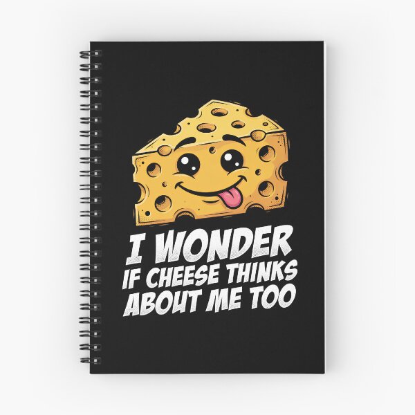 Item preview, I Wonder If Cheese Thinks About Me Too designed and sold by TshirtsOnline-.