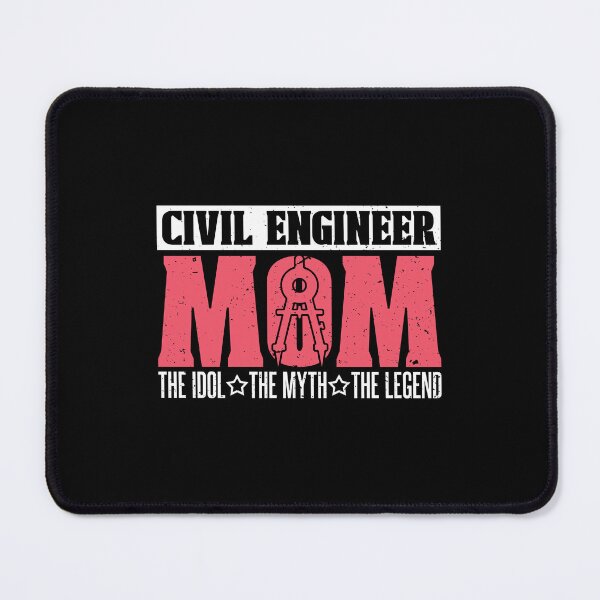 Item preview, Civil Engineer Mom The Idol The Myth Engineering designed and sold by tshirtconcepts.