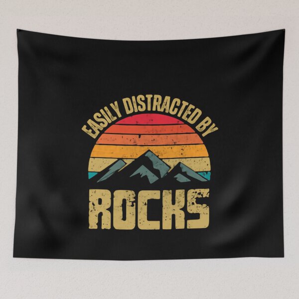 Item preview, Easily Distracted By Rocks Geology Rock Collector Geologist designed and sold by HumansStuck12.