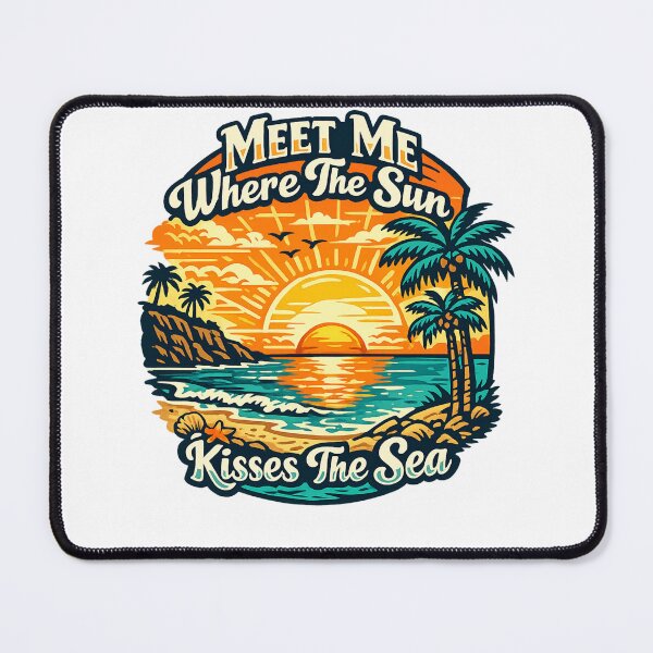 Item preview, Meet Me Where The Sun Kisses The Sea  designed and sold by DPBTees70.