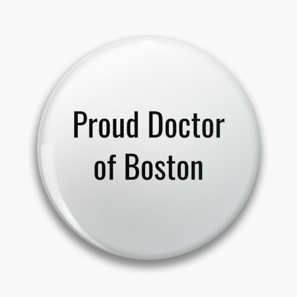 Item preview, Proud Doctor of Boston (Black Text) designed and sold by City Makers.